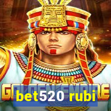 bet520 rubi